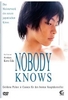 Nobody Knows [CE] [2 DVDs]