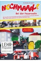 Nochmaaal! - Bei der Feuerwehr