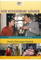 Nur wunderbare Männer - Tausche Firma gegen. ..