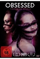 Obsessed - Tödliche Spiele