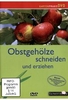 Obstgehölze schneiden und erziehen