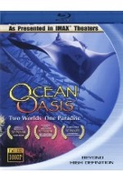 Ocean Oasis - Two Worlds One Paradise IMAX