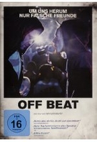 Off Beat - Um uns herum nur falsche Freunde (OmU)