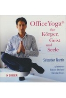 Office Yoga für Körper,  Geist und Seele