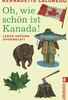 Oh,  wie schön ist Kanada!