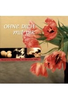 Ohne Dich mit Dir