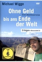 Ohne Geld bis ans Ende der Welt