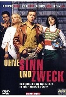 Ohne Sinn und Zweck