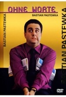 Ohne Worte - Bastian Pastewka