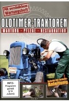 Oldtimer-Traktoren - Wartung,  Pflege,  Restauration