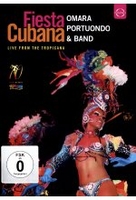 Omara Portuondo & Band - Fiesta Cubana/Live from the Tropicana