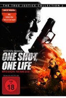 One Shot,  One Life - Mission Nemesis - Uncut/The True Justice Collection 2
