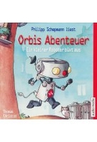 Orbis Abenteuer - Ein kleiner Roboter büxt aus