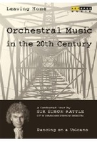 Orchestral Music in the 20th Century Vol. I - Dancing on a Volcano