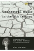 Orchestral Music in the 20th Century Vol. VI - After the Wake