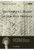 Orchestral Music in the 20th Century Vol. VII - Threads