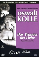 Oswalt Kolle - Das Wunder der Liebe Teil 1: Sexualität in der Ehe