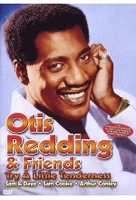 Otis Redding & Friends - Try A Little Tenderness
