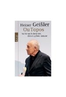 Ou Topos - Suche nach dem Ort,  den es geben müßte