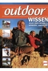 outdoor-Wissen - Alles über Reisen,  Wandern,  Abenteuer
