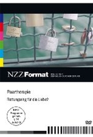 Paartherapie - Rettungsring für die Liebe? - NZZ Format