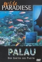 Palau - Der Garten des Pazifik