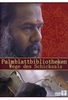 Palmblattbibliothek - Wege des Schicksals