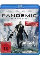 Pandemic - Fear the Dead - Uncut
