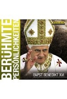 Papst Benedit XVI. - Berühmte Persönlichkeiten