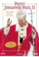 Papst Johannes Paul II - Das Gewissen der Welt