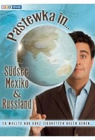 Pastewka in. .. Südsee,  Mexiko & Russland [2 DVDs]