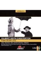 Pater Brown 23 - Das Zeichen des zerbrochenen Säbels