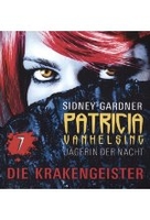 Patricia VanHelsing 07 - Patricia und die Krankengeister [DVD-R/MP3]