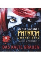 Patricia VanHelsing 09 - Patricia und das kalte Grauen [DVD-R/MP3]