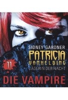 Patricia VanHelsing 11 - Patricia und die Vampire [DVD-R/MP3]
