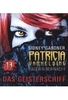 Patricia VanHelsing 13 - Patricia und das Geisterschiff [DVD-R/MP3]