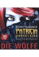 Patricia VanHelsing 18 - Patricia und die Wölfe [DVD-R/MP3]