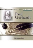 Paul Gerhardt - Freude im Leid
