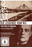 Paul Klee in Ägypten - Die Legende vom Nil