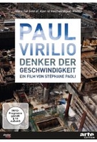 Paul Virilio - Denker der Geschwindigkeit