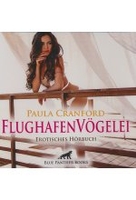 Paula Cranford - FlughafenVögelei