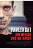 Pawlenski - Der Mensch und die Macht