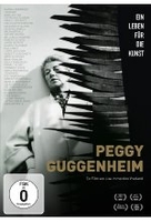 Peggy Guggenheim - Ein Leben für die Kunst