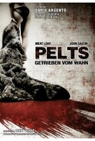 Pelts - Getrieben vom Wahn - Metal-Pack