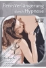 Penisverlängerung durch Hypnose
