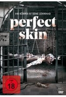 Perfect Skin - Ihr Körper ist seine Leinwand