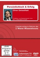 Persönlichkeit & Erfolg - Oliver Geisselhart/Gedächtnis- und Mentalpotenziale nutzen denn Erfolg beginnt im Kopf