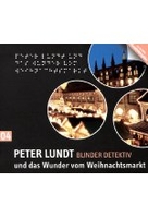 Peter Lundt 04 - Peter Lundt und das Wunder vom Weihnachtsmarkt