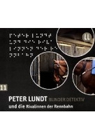 Peter Lundt 11 - Peter Lundt und die Rivalinnen der Rennbahn