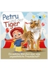 Petru und der Tiger